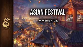 Asian Festival | Fantasy ASMR Ambience | 1 Hour