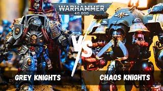 Grey Knights vs Chaos Knights / Warhammer 40,000 Battle Report