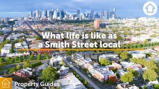 What life is like as a Smith Street local | Realestate.com.au