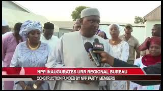 NPP Inaugurates URR Regional Bureau.