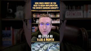 How Much Money Do You Need To Implement Infinite Banking Concept?