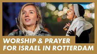 LIVE from Rotterdam · Presence Worship on the Streets · PRAYER FOR ISRAEL AND THE WORLD · livestream