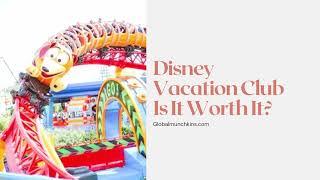 IS DISNEY VACATION CLUB WORTH IT? WE HAVE THE DEFINITIVE ANSWER!
