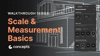 Walkthrough Series: Scale & Measurement Basics