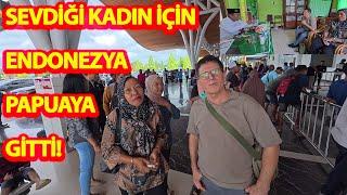 SEVDİĞİ KADIN İÇİN ENDONEZYA PAPUAYA GİTTİ!-İLK BULUŞMADA AŞKINI İTİRAF ETTİ!#endonezya