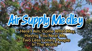 Air Supply Medley - 4K KARAOKE VERSION