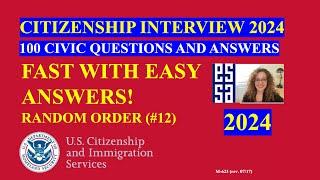 2024 Random 100 Civics Questions and Answers: U.S. Citizenship Interview 2024 | Fast Easy Answer 12