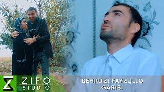 Бехрузи Файзулло – Гариби | Behruzi Fayzullo - Garibi