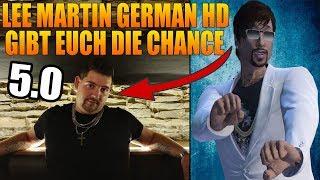 LEE MARTIN GERMAN HD GIBT EUCH DIE CHANCE 5.0