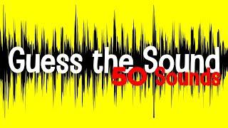 Guess the Sound Quiz | 50 Sounds to Guess