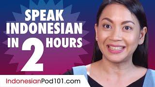 Learn How to Speak Indonesian in 2 Hours