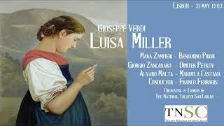 Verdi: "Luisa Miller" - Ferraris; M. Zampieri, Prior, Zancanaro, Petkov, Malta - Lisbon, 1983