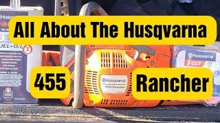 All About The Husqvarna 455 Rancher