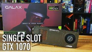 Single Slot Galax GTX 1070 Katana | Only One in America
