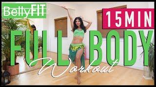 15 MIN | Full Body | Belly Dance Blast Workout!  | With Leilah Isaac