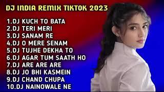 DJ INDIA VIRAL TIKTOK 2023 || KUCH TO BATA REMIX FULL ALBUM