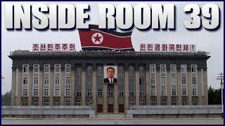 Inside Room 39: North Koreas Secret Money Making Operation