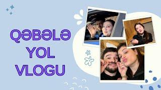 OFELYA'GİL İLƏ | A'FRAME'YƏ GƏLDİK | YOL VLOGU