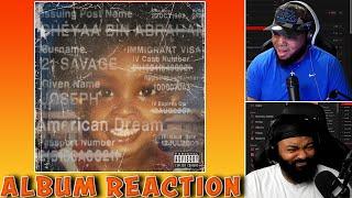 21 SAVAGE - AMERICAN DREAM (ALBUM REACTION)