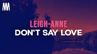 Leigh-Anne - Don't Say Love (Lyrics)