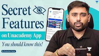 How to use Unacademy App for Your Preparation? | Special Features Revealed by Sudarshan Gurjar