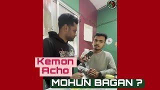 Kemon Acho Mohun Bagan?|| Episode 2 || Mariners’ Base Camp