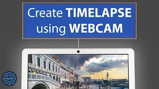 Create time lapse using a laptop