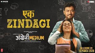 Ek Zindagi | Angrezi Medium | Irrfan, Radhika M, Kareena K,Deepak D | Tanishkaa, Sachin-Jigar