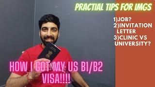 Getting the B1/B2 visa for USCE for IMGs | How I got mine | Tips for IMGs| #usmle