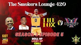 The Smokers Lounge 420 Season 3 Episode 5