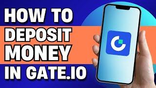 How to Deposit Money in Gate.io From Bank Account