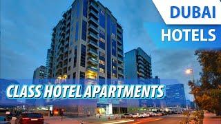 Class Hotel Apartments | Review Hotel in Dubai, UAE