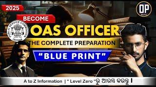 OPSC OAS Preparation Blueprint | OPSC OAS | Odisha Preps | OP