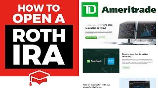 How To Open A Roth IRA At TD Ameritrade