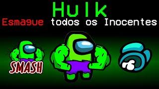 Among Us mas NOVO MODO com HULK (esmaga todos)