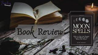 Book Review: Moon Spells by Diane Ahlquist