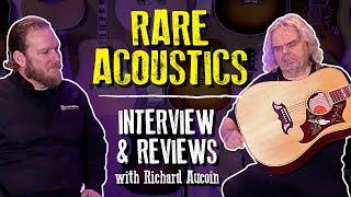 Rare and High-End Acoustic Guitars with Richard Aucoin