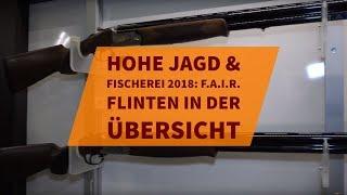 Hohe Jagd & Fischerei 2018: F.A.I.R. Flinten in der Übersicht - Preise & Eigenschaften