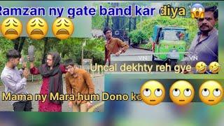 Park band kar diya Ramzan ny hum dono ko parri mar mama sy 