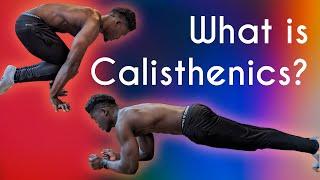 What Is Calisthenics?