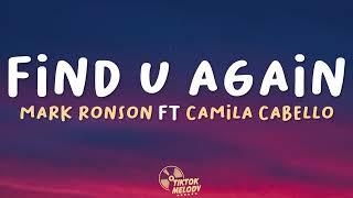 Mark Ronson, Camila Cabello - Find U Again (Lyrics)