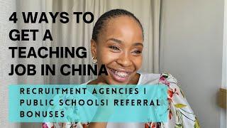 4 WAYS TO GET A TEACHING JOB IN CHINA | Recruitment Agencies | Public Schools | Sbahle Mkhize