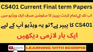 CS401 Current Final term Paper 2023|CS401 solved Current paper 2023|cs401 Solved paper