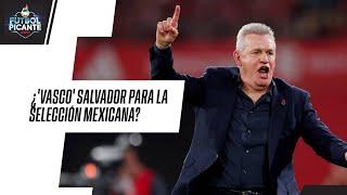 SELECCIÓN MEXICANA | ¿El 'VASCO' AGUIRRE puede ser la solución para el banquillo de MÉXICO?