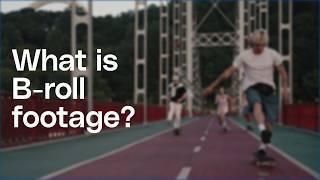 What is B-roll footage, and why is it important? (Tutorial)