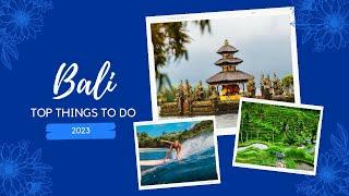 5 Best Things To Do in Bali 2023 - Travel Video