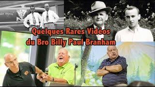 Quelques Rares Vidéos du Bro Billy Paul Branham