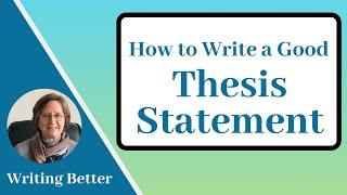 How to Write a Thesis Statement