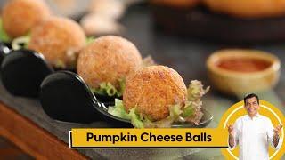 Pumpkin Cheese Balls | पम्पकिन चीज़ बॉल्स | #SameSabziNewAvtaar | Sanjeev Kapoor Khazana