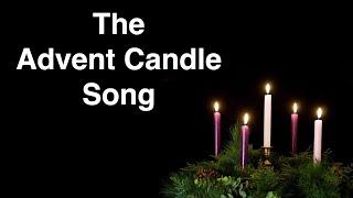 The Advent Candle Song